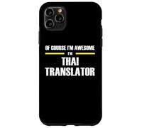 The Original Awesome Thai Translator Case for iPhone 11 Pro Max