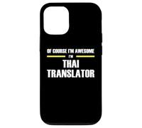 The Original Awesome Thai Translator Case for iPhone 12/12 Pro