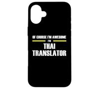 The Original Awesome Thai Translator Case for iPhone 16 Plus
