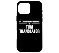The Original Awesome Thai Translator Case for iPhone 16 Pro Max