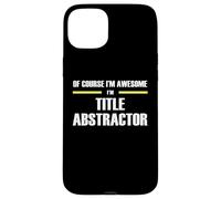 The Original Awesome Title Abstractor Case for iPhone 15 Plus