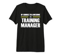 The Original Awesome Training Manager Premium T-Shirt