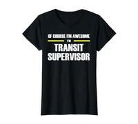 The Original Awesome Transit Supervisor Value Graphic T-Shirt, Women, Black, M