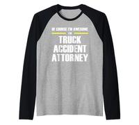 The Original Awesome Truck Accident Attorney Raglan Baseball Tee