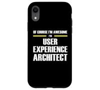 The Original Awesome User Experience Architect Case for iPhone XR