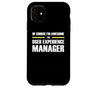 The Original Awesome User Experience Manager Case for iPhone 11