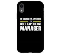 The Original Awesome User Experience Manager Case for iPhone XR