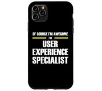 The Original Awesome User Experience Specialist Case for iPhone 11 Pro Max