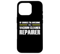 The Original Awesome Vacuum Cleaner Repairer Case for iPhone 16 Pro