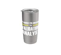 The Original Awesome Validation Analyst Stainless Steel Insulated Tumbler