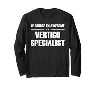 The Original Awesome Vertigo Specialist Long Sleeve T-Shirt