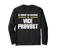 The Original Awesome Vice Provost Long Sleeve T-Shirt