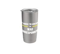 The Original Awesome War Correspondent Stainless Steel Insulated Tumbler