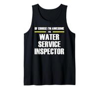 The Original Awesome Water Service Inspector Tank Top
