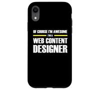 The Original Awesome Web Content Designer Case for iPhone XR