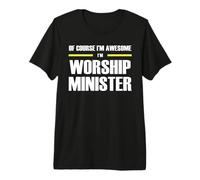 The Original Awesome Worship Minister Premium T-Shirt