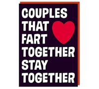 The Original Couples Valentines card - Couples that fart together stay together - Funny Cheeky