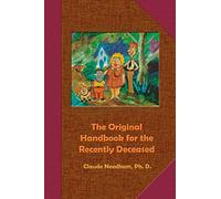 The Original Handbook for the Recently Deceased: Tech Manual-Field Operator's Edition