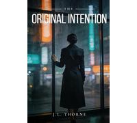 The Original Intention