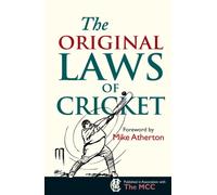 The Original Laws of Cricket