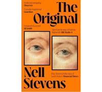 The Original: 'Marvellously inventive and perfectly forged' Eleanor Catton