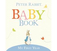 The Original Peter Rabbit Baby Book - My First Year (US Version)