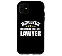 The Original Trusted Criminal Defense Lawyer Case for iPhone 11