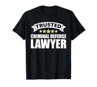 The Original Trusted Criminal Defense Lawyer T-Shirt