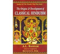 The Origins & Development Of Classical Hinduism