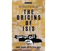 The Origins of ISIS: The Collapse of Nations and Revolution in the Middle East