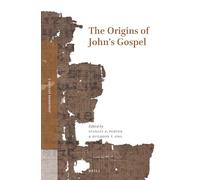 The Origins of John's Gospel: 2 (Johannine Studies)
