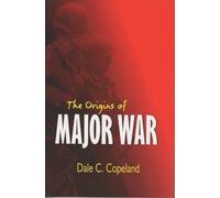 The Origins of Major War (Cornell Studies in Security Affairs)