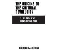 The Origins of the Cultural Revolution, Volume 2 by MacFarquhar, Roderick (1983) Paperback