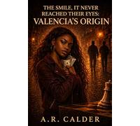 The Origins of Valencia: The First Quiet Move: 8 (The Smile, It Never Reached Their Eyes)