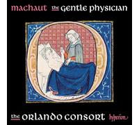 The Orlando Consort - Machaut: The gentle physician