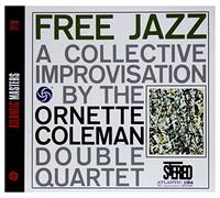 The Ornette Coleman Double Quartet - Free Jazz