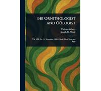 The Ornithologist and Oölogist