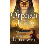 The Orphan King (Merlin's Immortals)