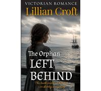 The Orphan Left Behind (Lost Orphan's Longing for Love)