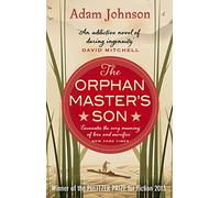 The Orphan Master's Son : Barack Obama’s Summer Reading Pick 2019