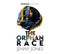 The Orphan Race: 1 (Zomenos)