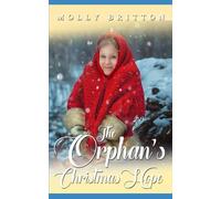 The Orphan’s Christmas Hope
