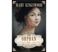 The Orphan (Silver Linings Mysteries)