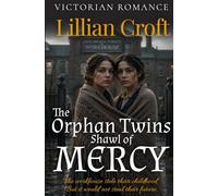 The Orphan Twins Shawl of Mercy (Lost Orphan's Longing for Love)