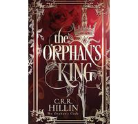 The Orphan's King: 1 (The Orphan's Code)