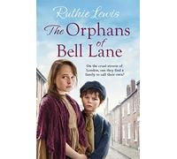 The Orphans of Bell Lane: 'A real page turner' Sheila Newberry
