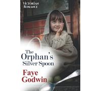 The Orphan's Silver Spoon