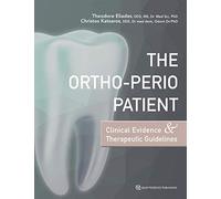 The Ortho-Perio Patient: Clinical Evidence & Therapeutic Guidelines