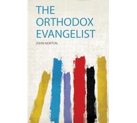 The Orthodox Evangelist: 1