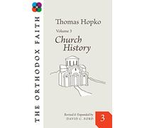The Orthodox Faith Vol. 3